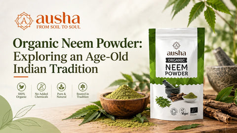 Organic Neem Powder: Exploring an Age-Old Indian Tradition